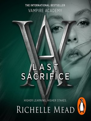 cover image of Vampire Academy--Last Sacrifice (book 6)